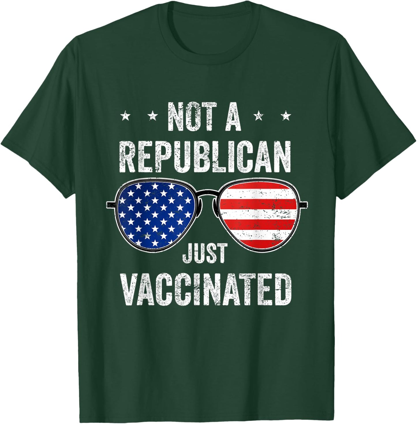 Not Republican Just Vaccinated Af Pro Vaccine Vaccination T-Shirt - T-Shirt | Forest