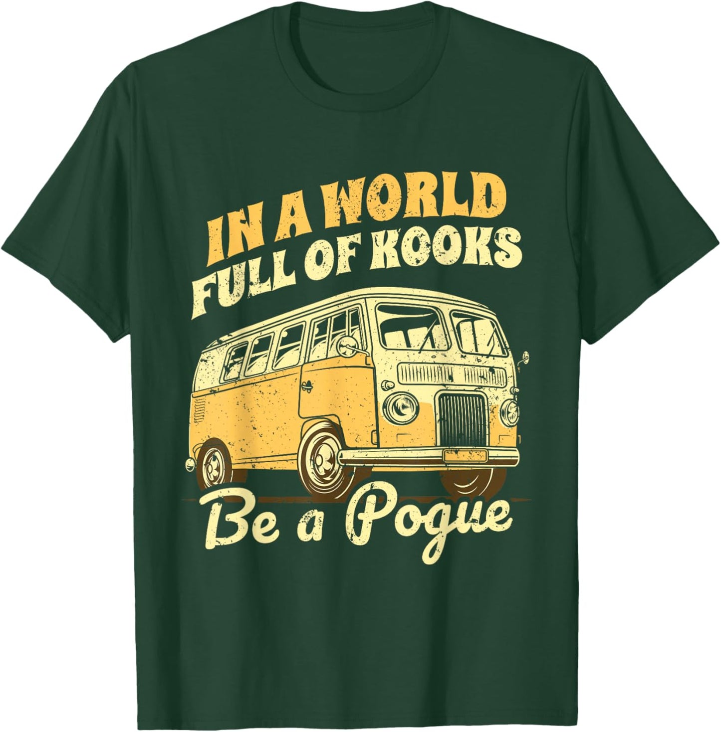 In A World Full Of Kooks Be A Pogue Retro Vintage Funny T-Shirt - T-Shirt | Forest