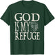 God Is My Refuge Jesus Christian Bible T-Shirt - T-Shirt | Forest