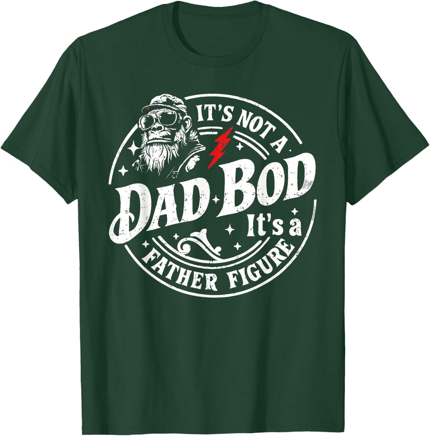 It's Not A Dad BOD It's A Father Figure Monkey Funny Dad T-Shirt - T-Shirt | Forest