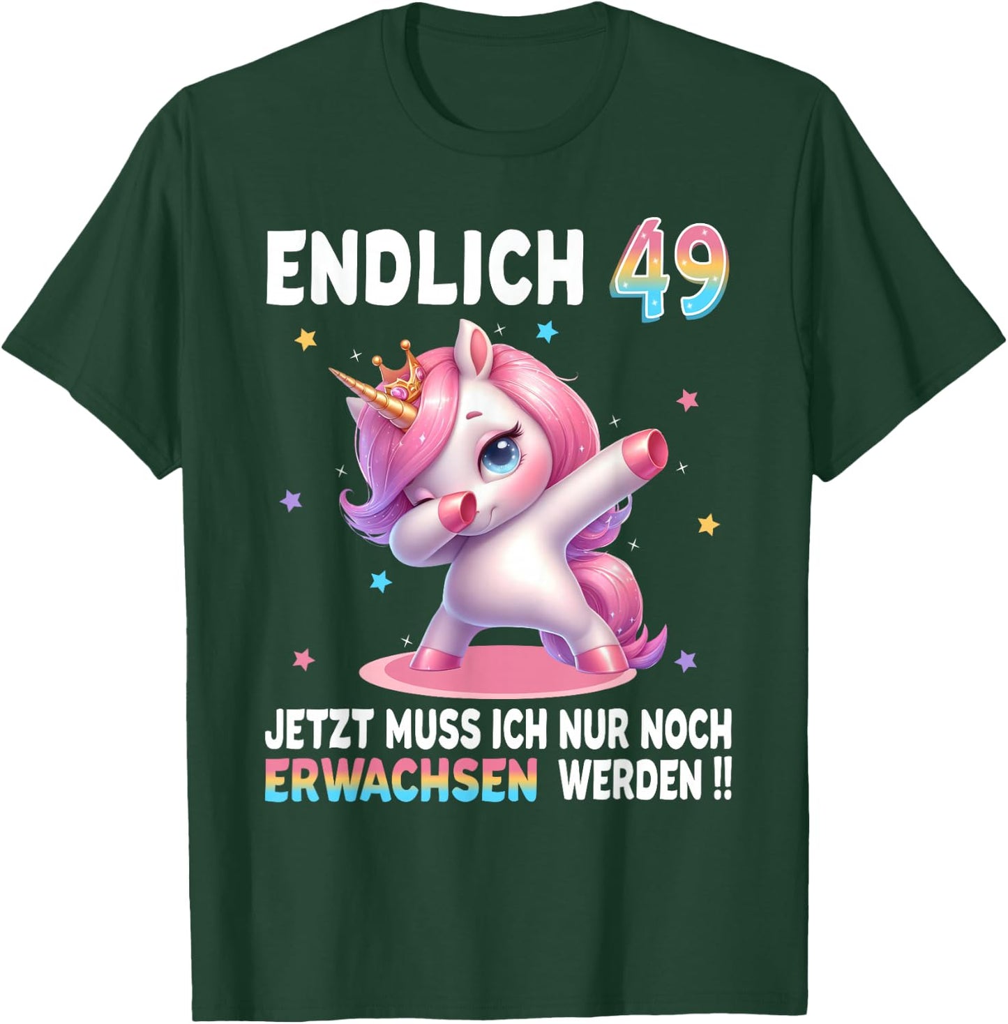 49th Birthday Woman 49 Years Party Outfit Funny Unicorn , black T-Shirt - T-Shirt | Forest