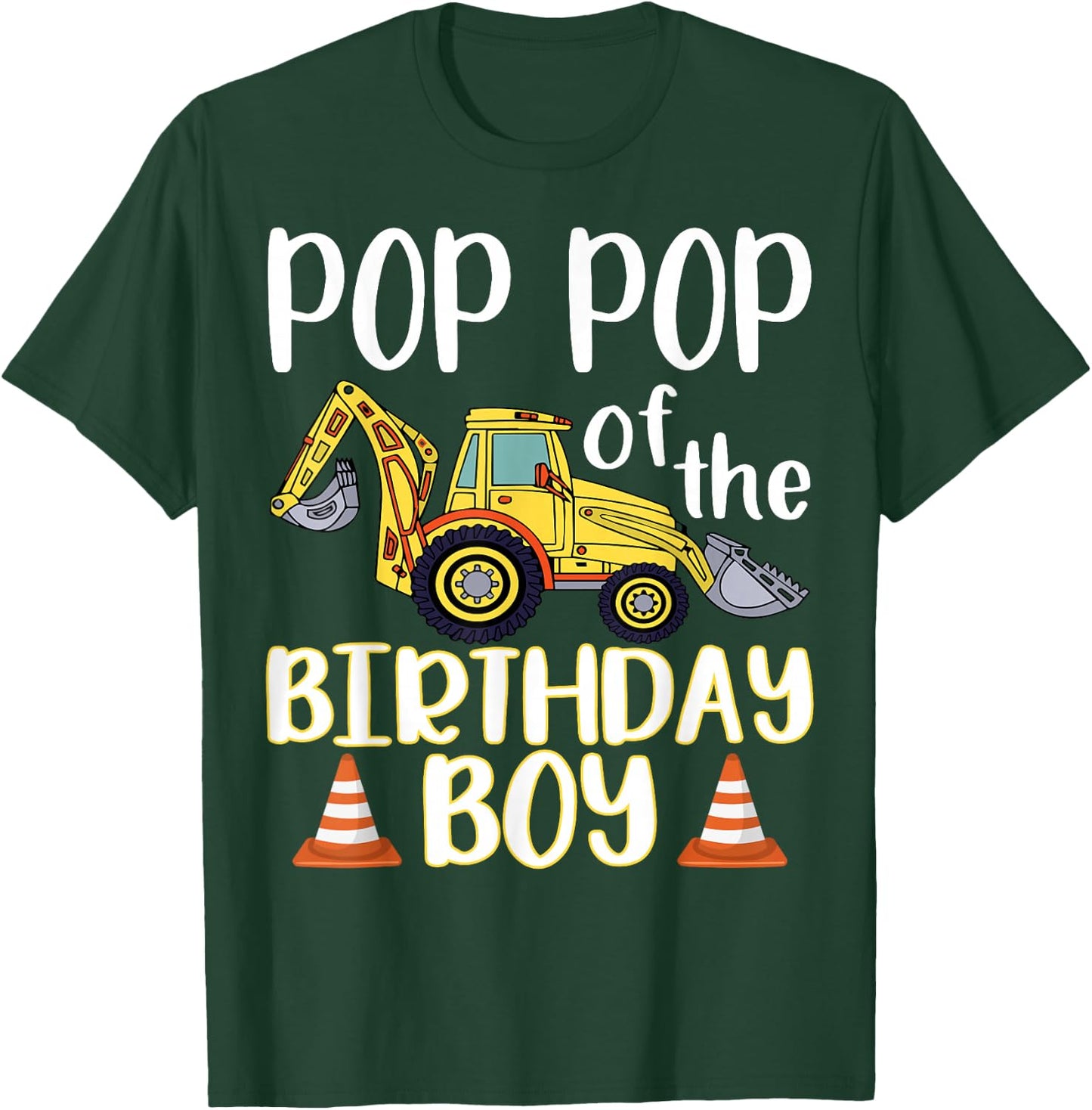 Pop Pop of The Birthday for Boy Excavator Construction Truck T-Shirt - T-Shirt | Forest
