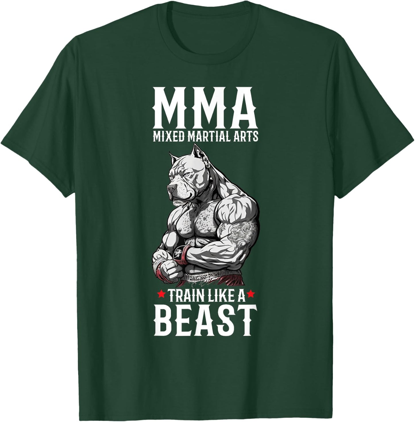 MMA Train Like A Beast - Cage Fighter Free Fighting T-Shirt - T-Shirt | Forest