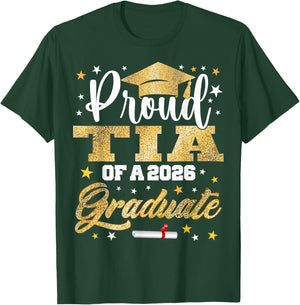 Proud Tia of 2026 Graduate Awesome Family College T-Shirt - T-Shirt | Forest
