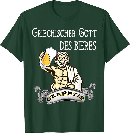 O'zapft is Greek God of Beer Men's Day Father's Day T-Shirt - T-Shirt | Forest