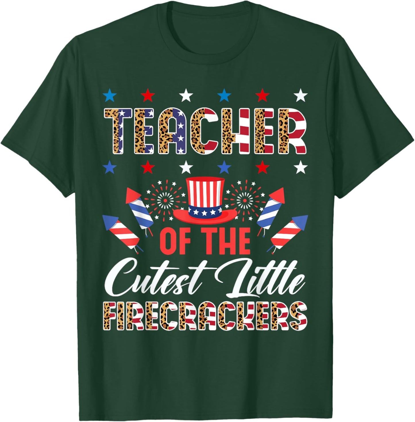 Teacher Of The Cutest Little Firecrackers 4th July Leopard Men Women T-Shirt - T-Shirt | Forest