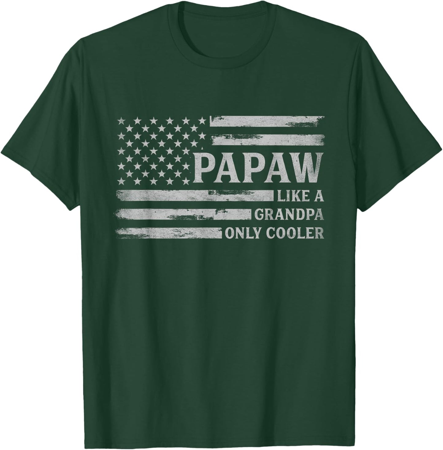 Papaw Like A Grandpa Only Cooler Grey Father's Day USA Flag T-Shirt - T-Shirt | Forest