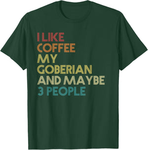 Goberian Dog Owner Coffee Lovers Quote Vintage Retro T-Shirt - T-Shirt | Forest