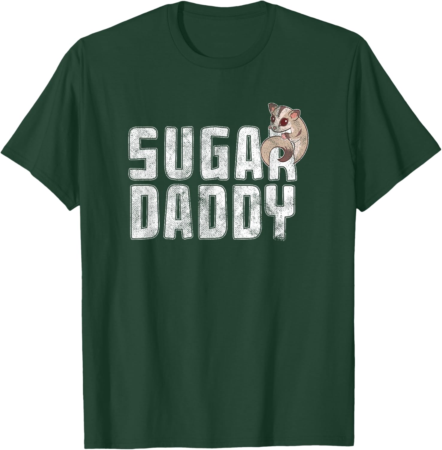 Funny Sugar Glider Daddy Sugar Gliders Pun Fathers Day Humor T-Shirt - T-Shirt | Forest