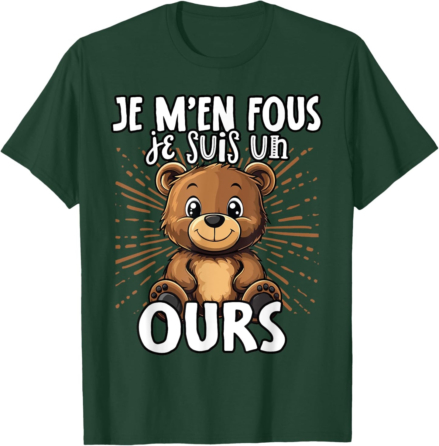 Je M'en Fous Je Suis Un Ours - Sweet Bear , Black, S T-Shirt - T-Shirt | Forest