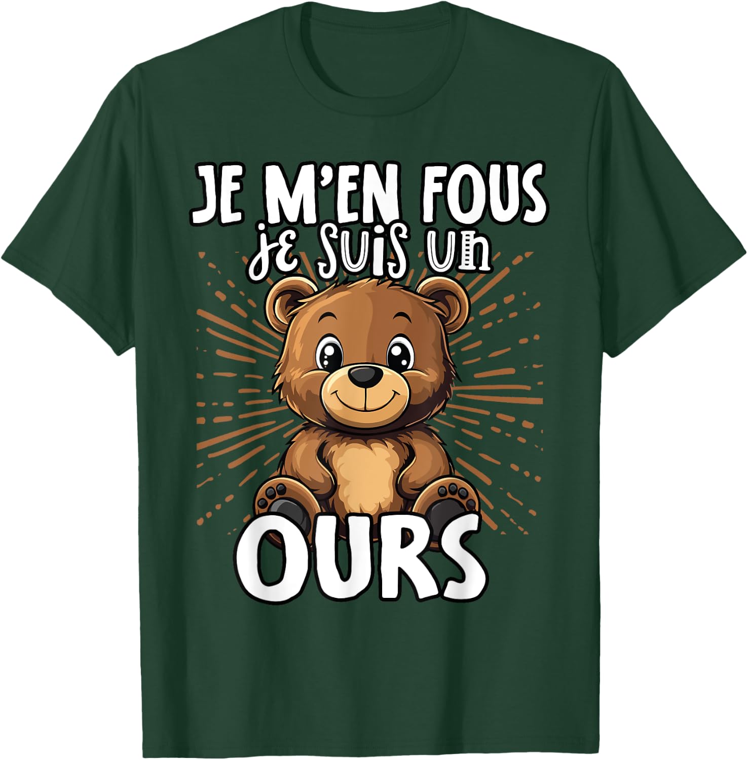 Je M'en Fous Je Suis Un Ours - Sweet Bear , Black, S T-Shirt - T-Shirt | Forest