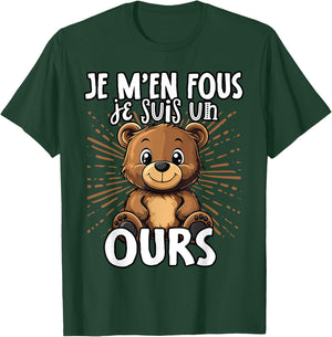Je M'en Fous Je Suis Un Ours - Sweet Bear , Black, S T-Shirt - T-Shirt | Forest