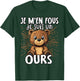 Je M'en Fous Je Suis Un Ours - Sweet Bear , Black, S T-Shirt - T-Shirt | Forest