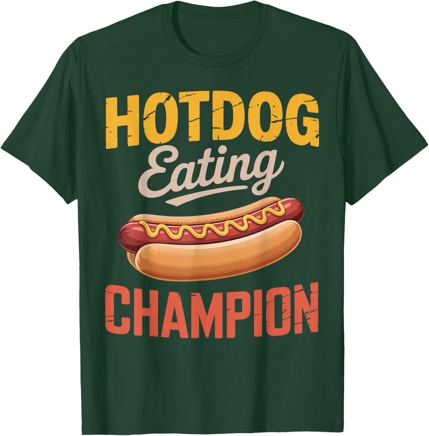 Competitive Eating Hotdog Eating Champion T-Shirt - T-Shirt | Forest