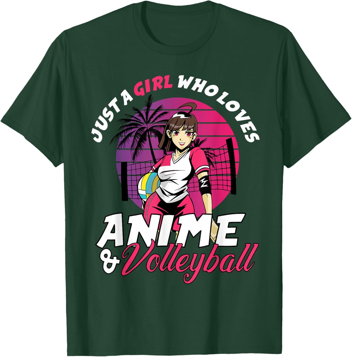 Just A Girl Who Loves Anime and Volleyball Anime Girls Gift T-Shirt - T-Shirt | Forest