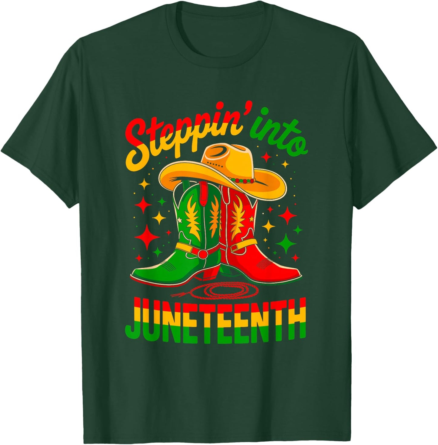 Steppin' Into Juneteenth Cowboy Boots Hat Freedom Western T-Shirt - T-Shirt | Forest