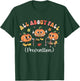 Pumpkin all about fall Prevention Halloween T-Shirt - T-Shirt | Forest