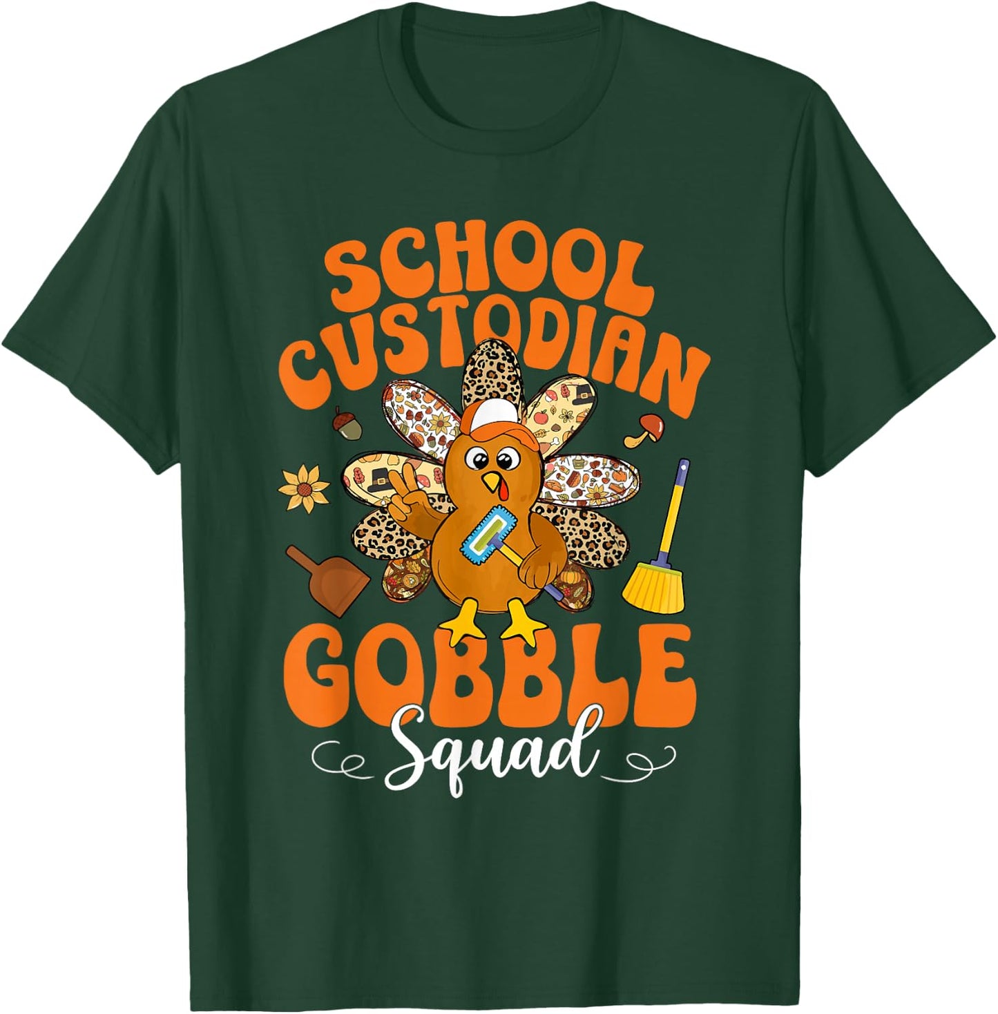 School Custodian Gobble Squad Happy Thanksgiving T-Shirt - T-Shirt | Forest