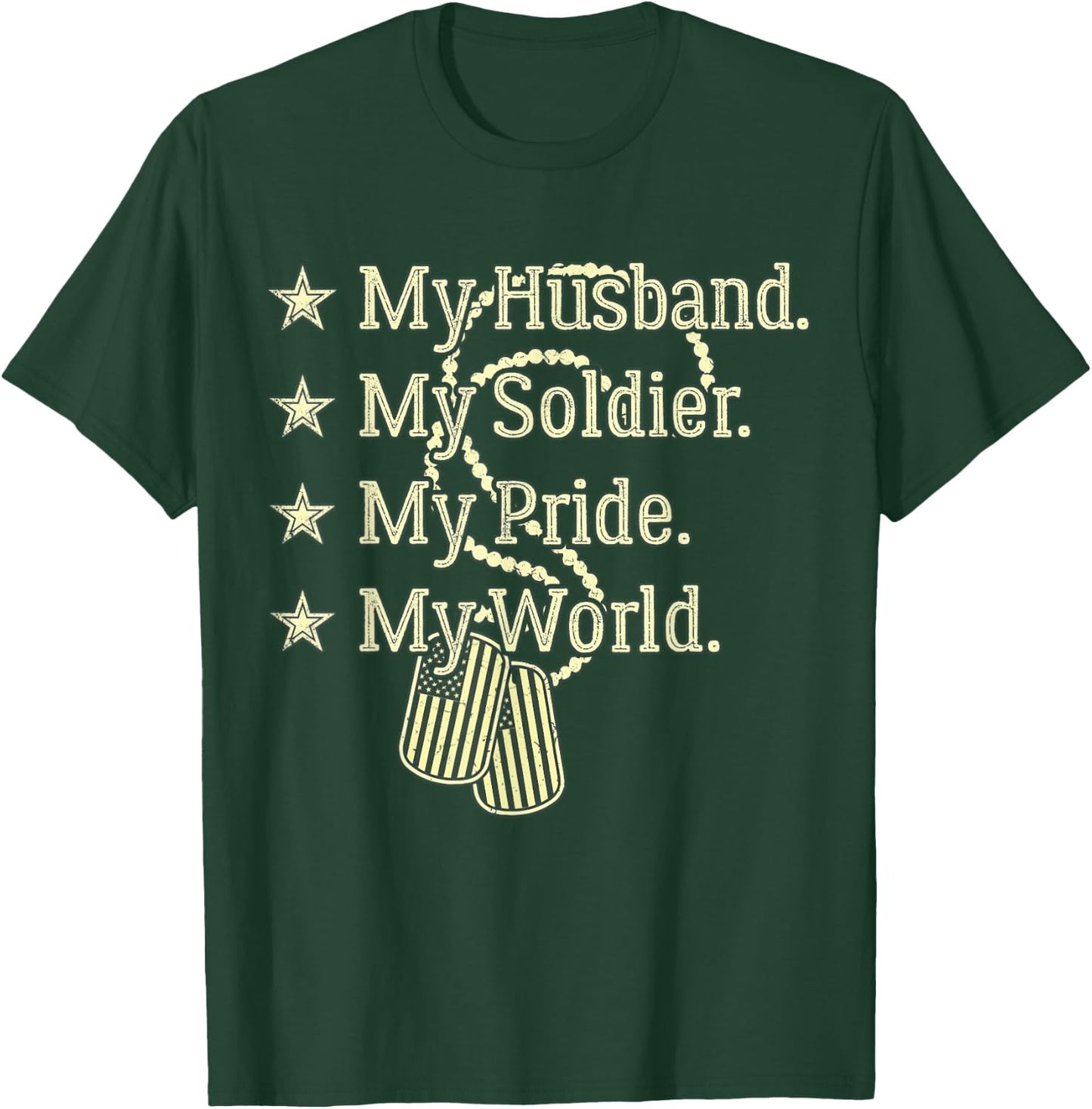 My Husband Is A Soldier Hero Proud Military Wife Army Spouse T-Shirt - T-Shirt | Forest