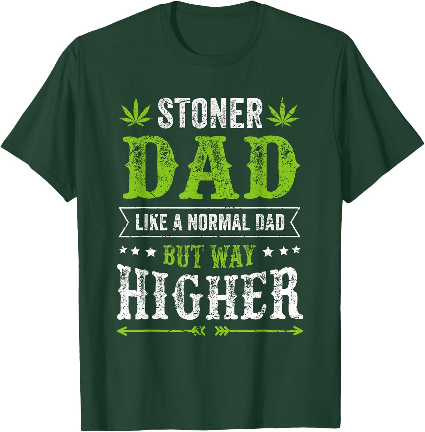 Funny Weed Kleidung für Stoner Dad Cannabis Apparel T-Shirt - T-Shirt | Forest