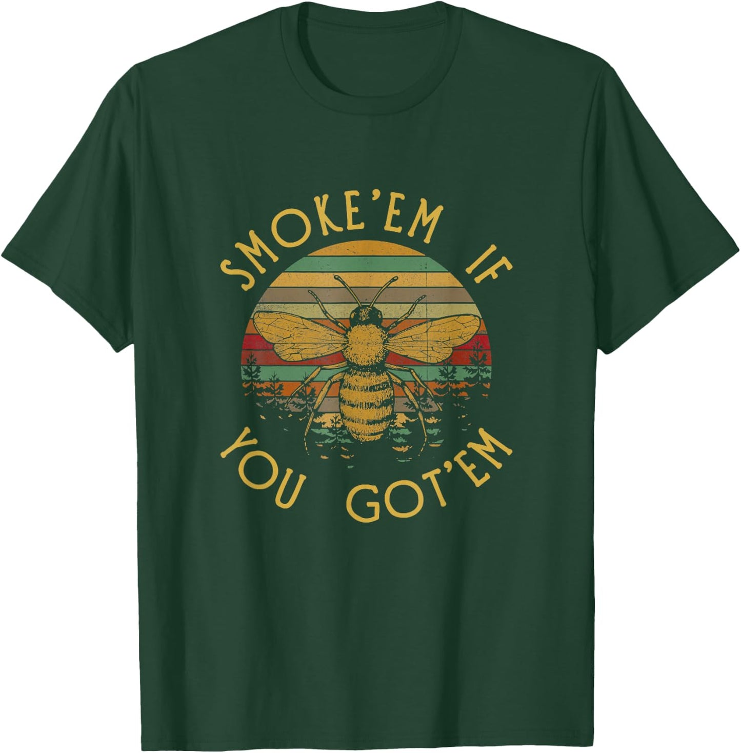 Vintage Funny Beekeeping Bee Gifts, Smoke Them Bees T-Shirt - T-Shirt | Forest