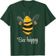 Bee Happy Honey Bee Beeekeeper , black T-Shirt - T-Shirt | Forest