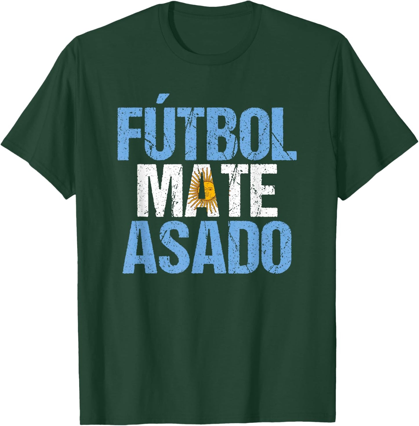 Fútbol Mate Asado Argentinischer Slang Argentinien T-Shirt - T-Shirt | Forest