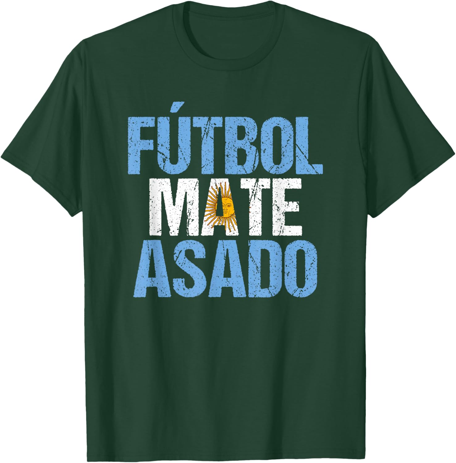 Fútbol Mate Asado Argentinischer Slang Argentinien T-Shirt - T-Shirt | Forest