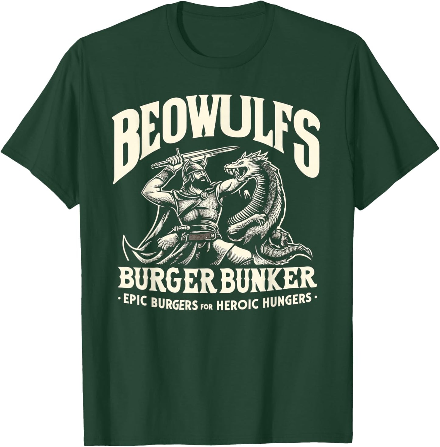 Renaissance Festival Dragon Slayer Beowulfs Burger Ren Faire T-Shirt - T-Shirt | Forest