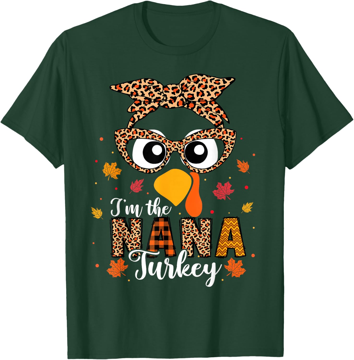 I'm the Nana Turkey Matching Family Thanksgiving 2024 T-Shirt - T-Shirt | Forest