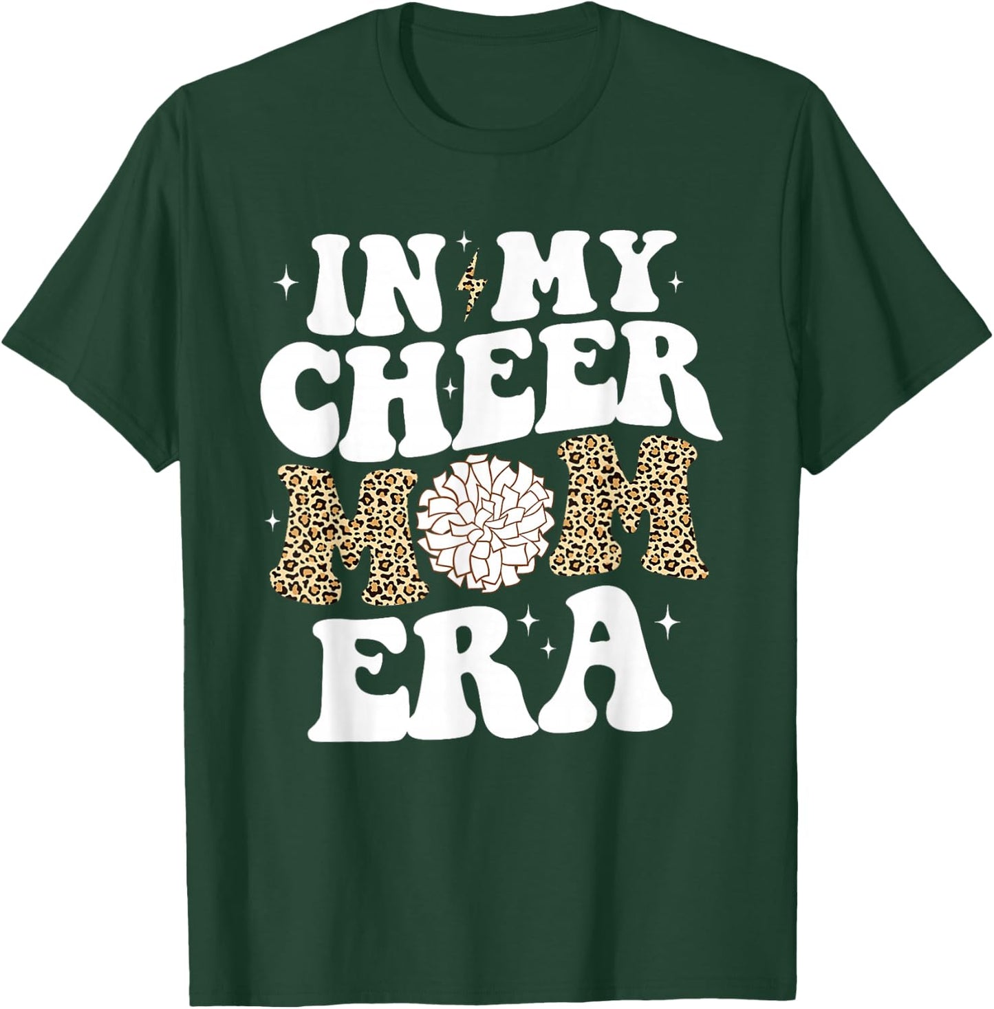in My Cheer Mom Era Game Day Cheerleading Mom Cheer Mom T-Shirt - T-Shirt | Forest