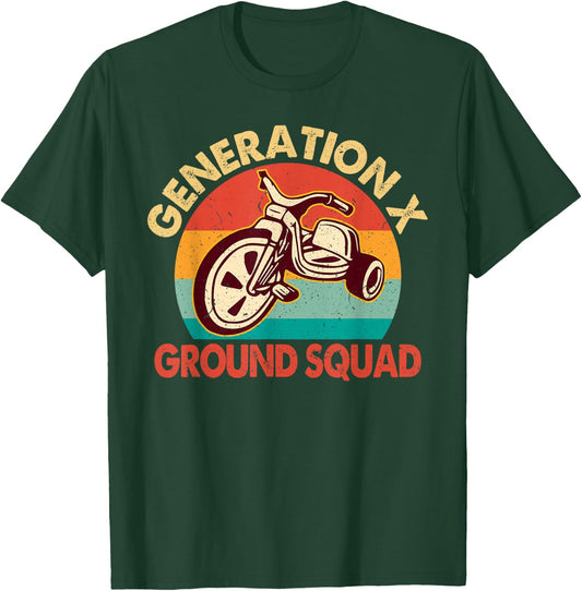 1965-1980 Generation Gen X Generation X Ground Squad T-Shirt - T-Shirt | Forest