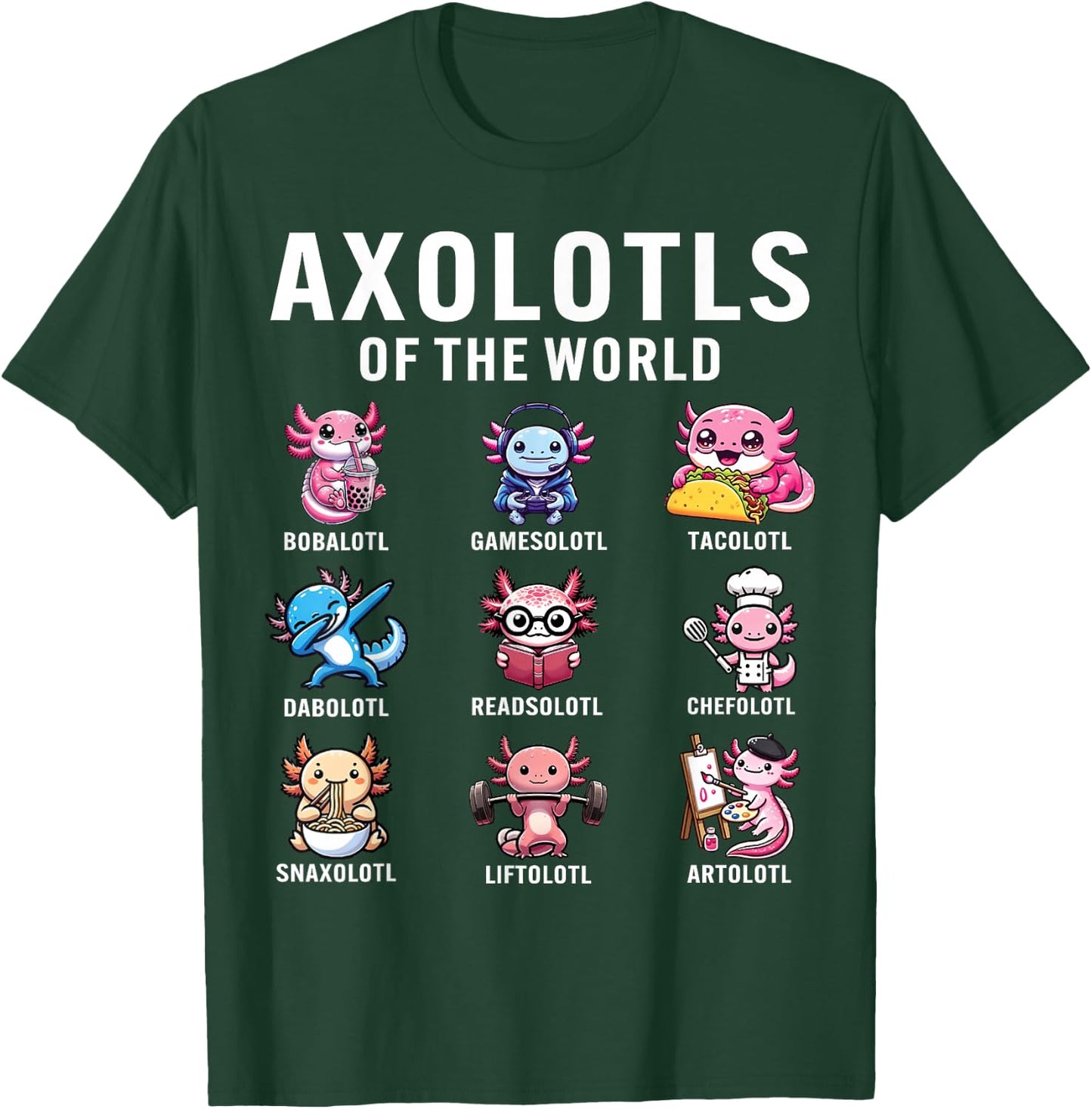 Kawaii Axolotls of the World Cute Axolotl Animal Lover Gifts T-Shirt - T-Shirt | Forest