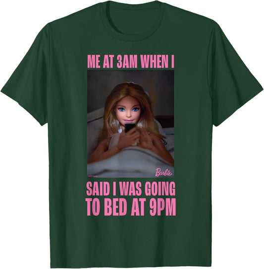 Barbie - Bedtime Meme T-Shirt - T-Shirt | Forest