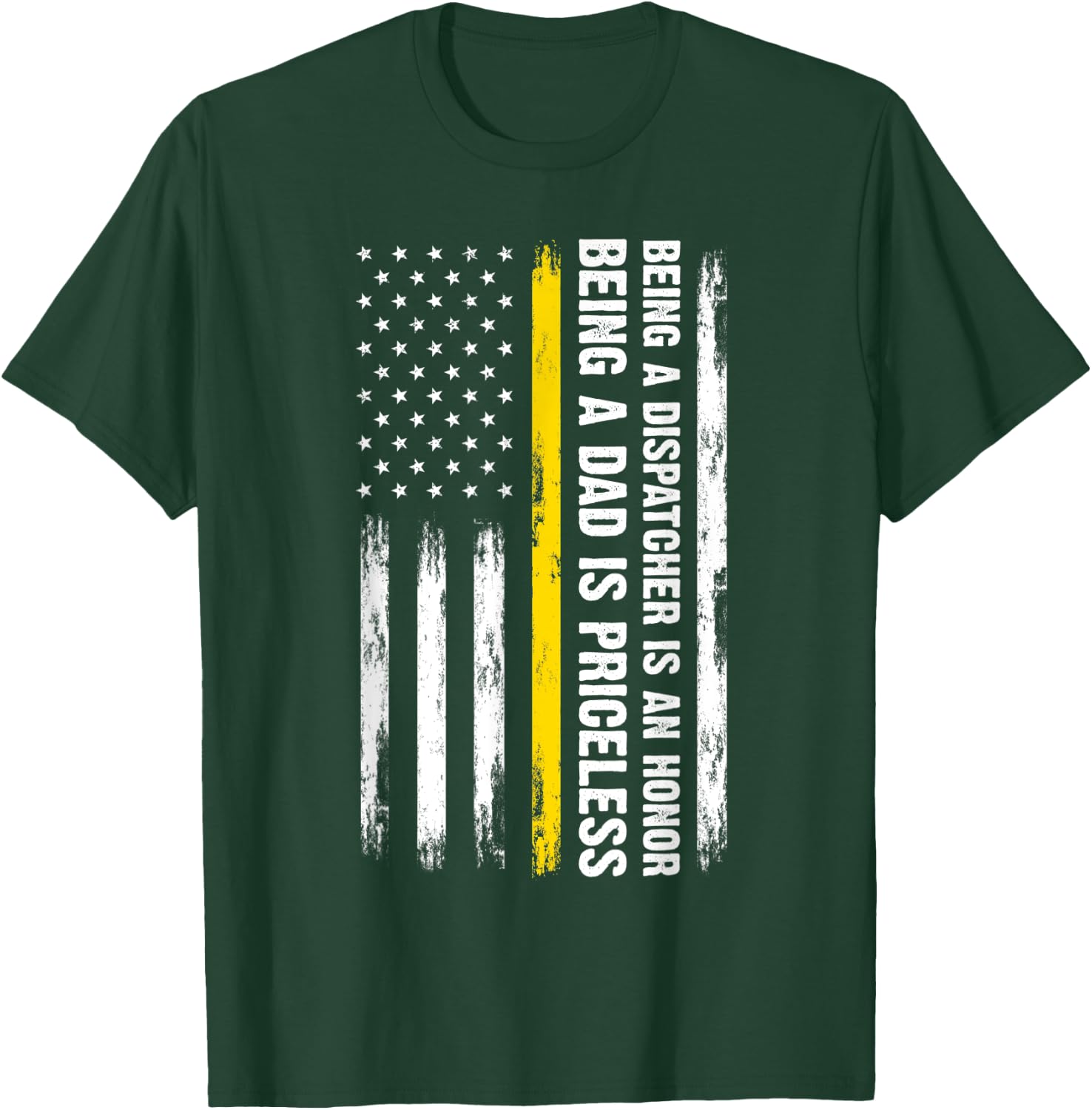 Being a Dispatcher Dad Dad Dispatch Operator Dispatcher T-Shirt - T-Shirt | Forest