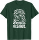 Four Wheels Move The Body Two Wheels Move The Soul T-Shirt - T-Shirt | Forest