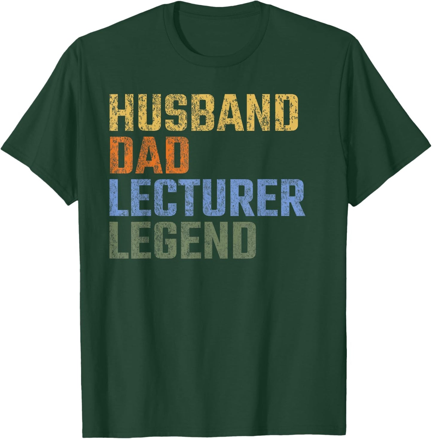 Husband Dad Lecturer Legend Fathers Day Vintage Retro T-Shirt - T-Shirt | Forest