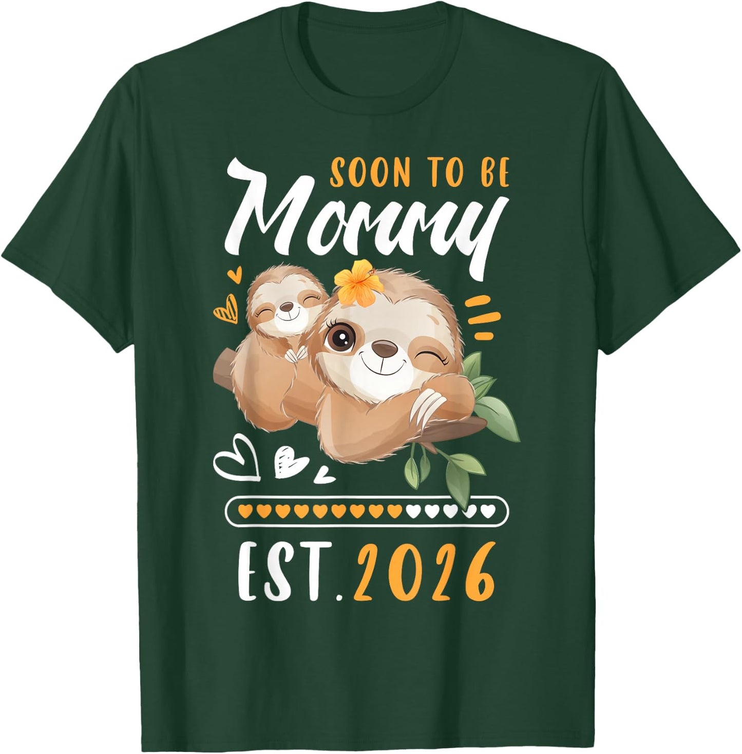 Mommy 2026, Expecting Mom To Be, Baby Announcement, Sloths T-Shirt - T-Shirt | Forest