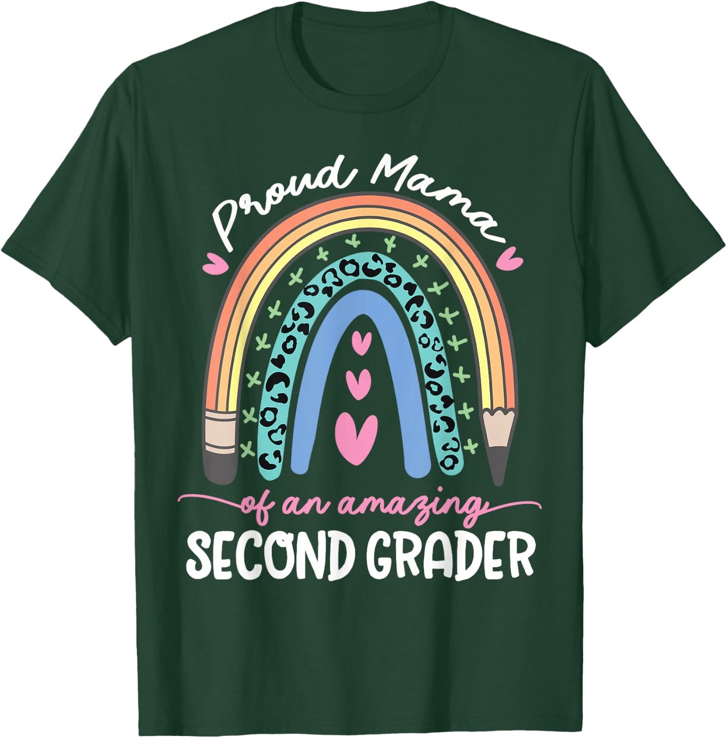 Proud Mama of Second Grader First Day of School Rainbow Cute T-Shirt - T-Shirt | Forest