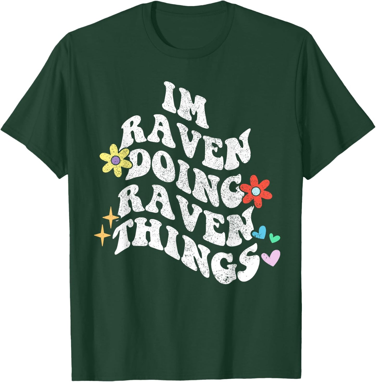 Groovy Im Raven Doing Raven Things Funny Mother's Day T-Shirt - T-Shirt | Forest
