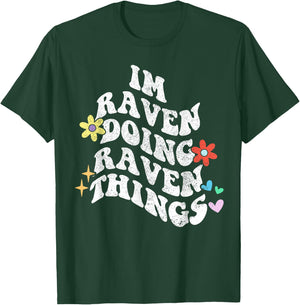Groovy Im Raven Doing Raven Things Funny Mother's Day T-Shirt - T-Shirt | Forest