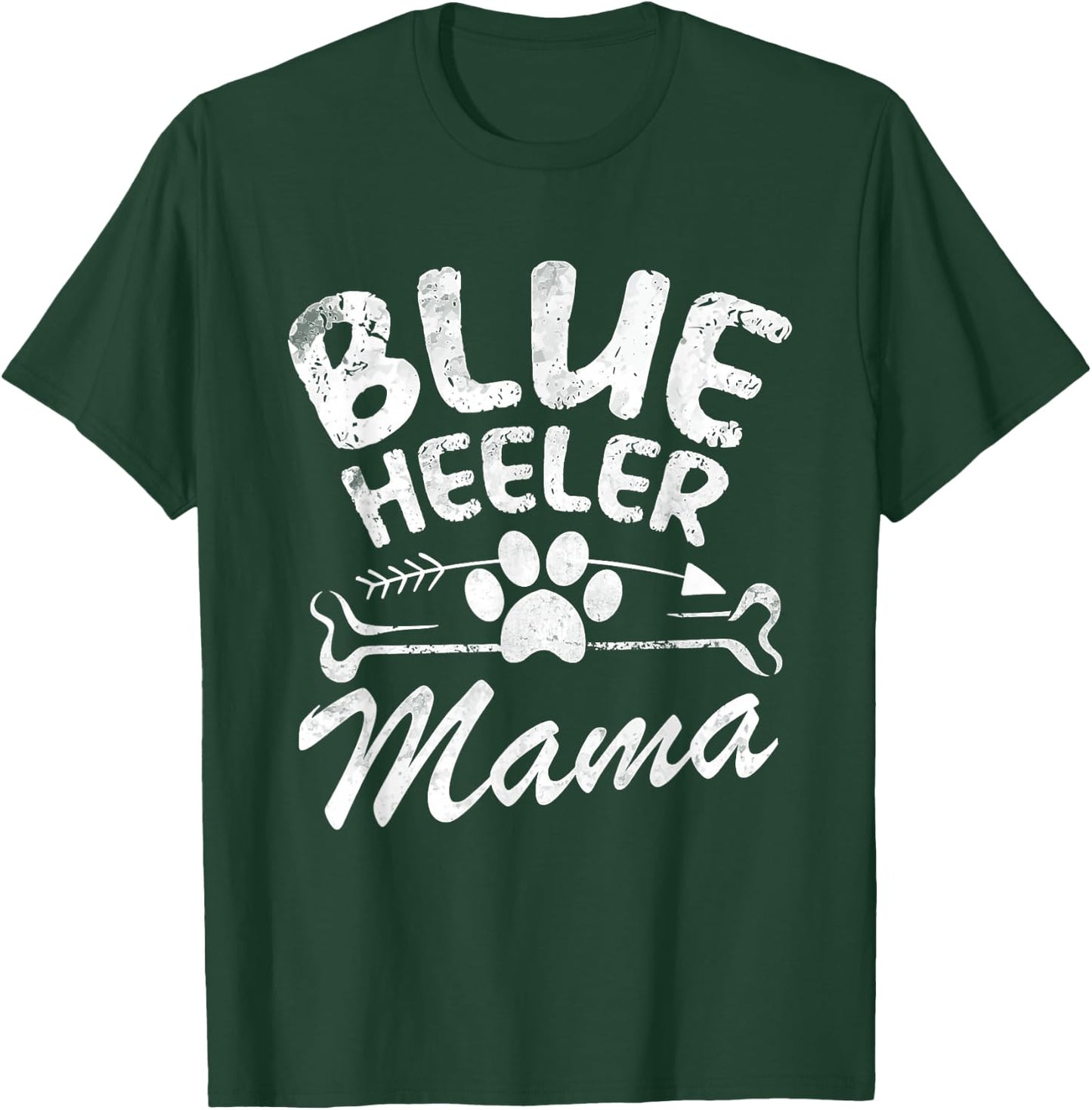 Blue Heeler Mama Best Dog Owner Gift Mom Ever Mother Day Men Women T-Shirt - T-Shirt | Forest
