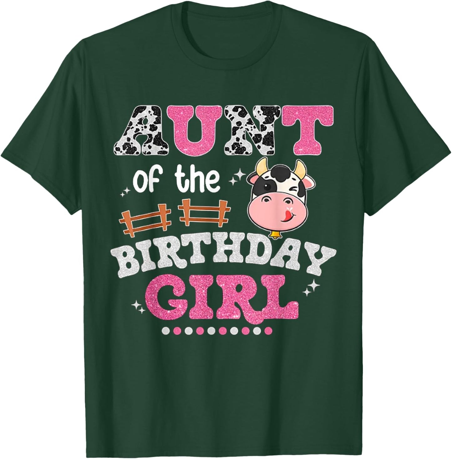 Aunt Of The Birthday Girl Farm Cow Lover Bday Aunty Matching T-Shirt - T-Shirt | Forest