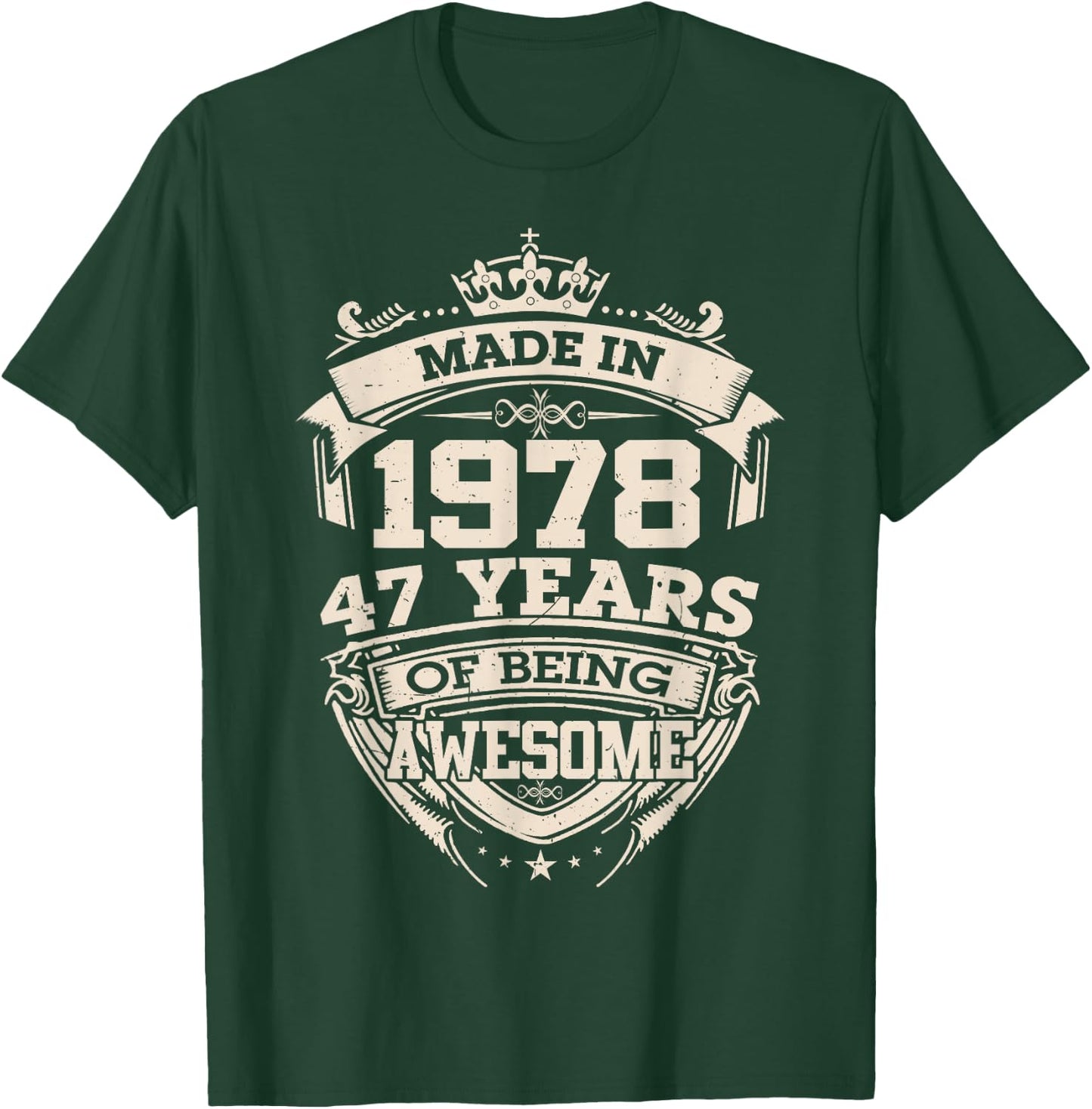 Made 1978, 47 Years of Being Awesome, 47th Birthday Vintage T-Shirt - T-Shirt | Forest