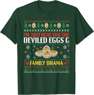 I'm Just Here For The Deviled Eggs And Family Drama Xmas Fun T-Shirt - T-Shirt | Forest
