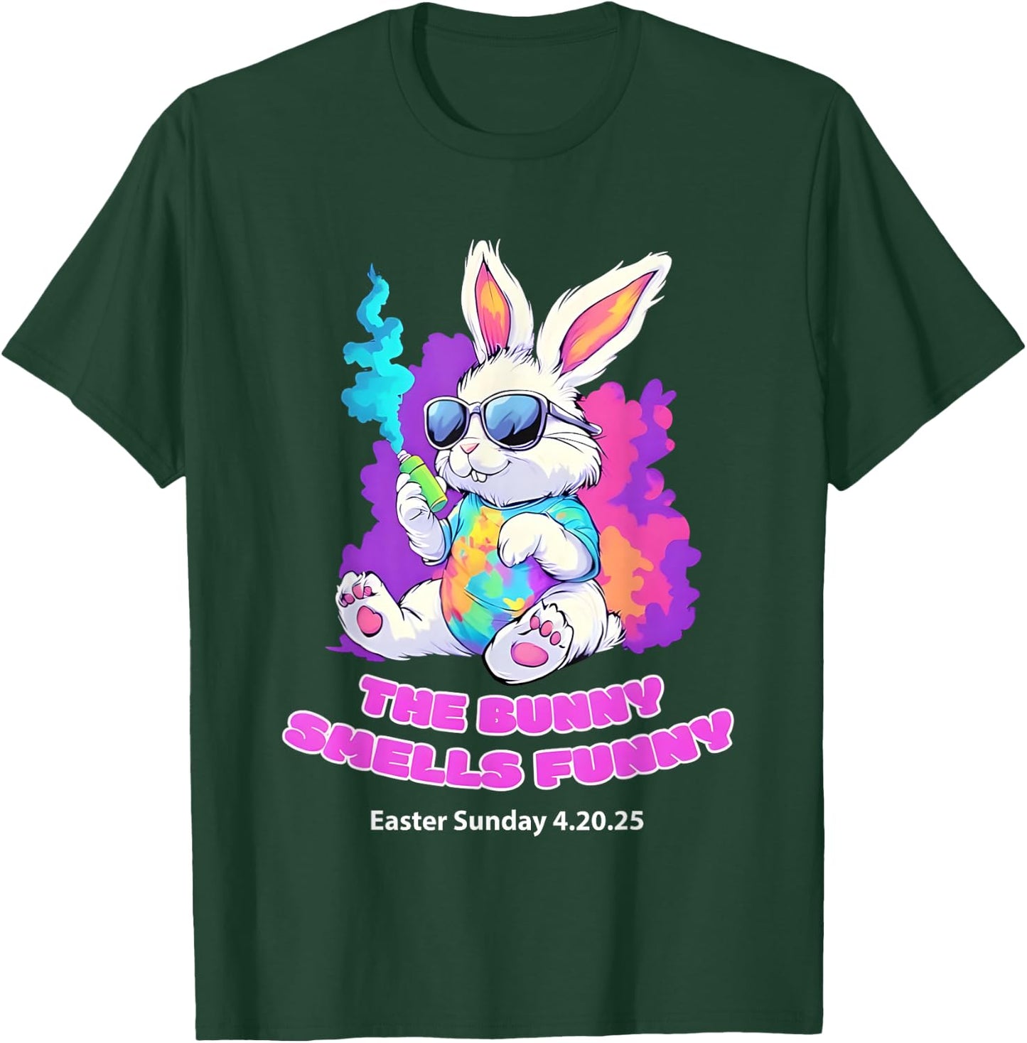 The Bunny Smells Funny Easter Sunday 4 20 25 T-Shirt - T-Shirt | Forest