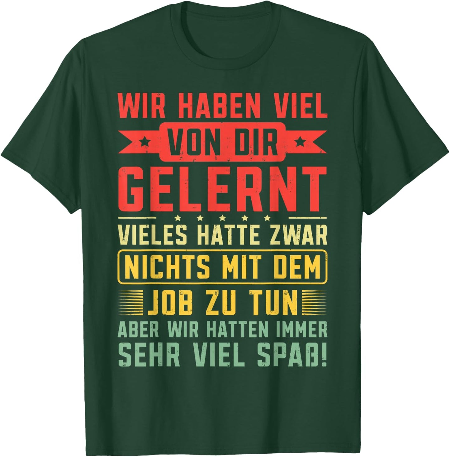 Farewell Gift Colleagues Farewell Job Change Retirement T-Shirt - T-Shirt | Forest