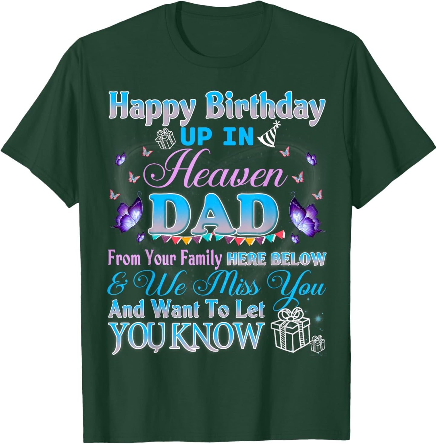 Happy Heavenly Birthday To My Dad in Heaven Lost Father T-Shirt - T-Shirt | Forest