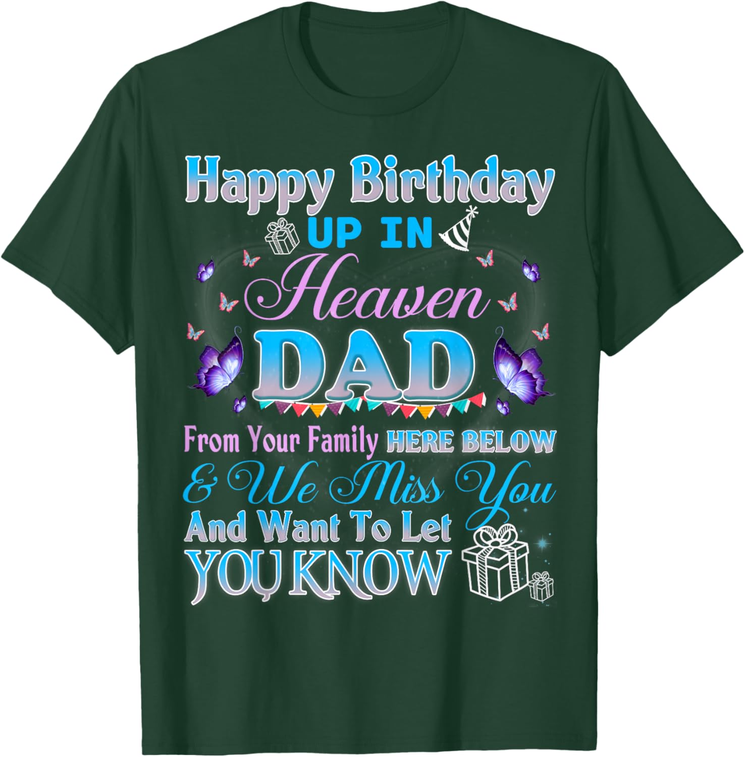 Happy Heavenly Birthday To My Dad in Heaven Lost Father T-Shirt - T-Shirt | Forest