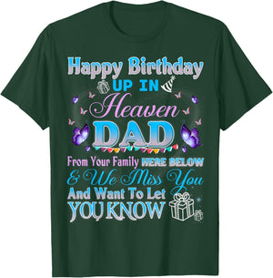 Happy Heavenly Birthday To My Dad in Heaven Lost Father T-Shirt - T-Shirt | Forest